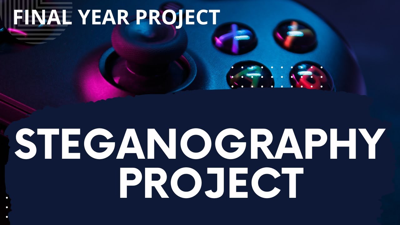 Ultimate Guide to Steganography: Final Year Python Project for Cryptography Enthusiasts 🔐