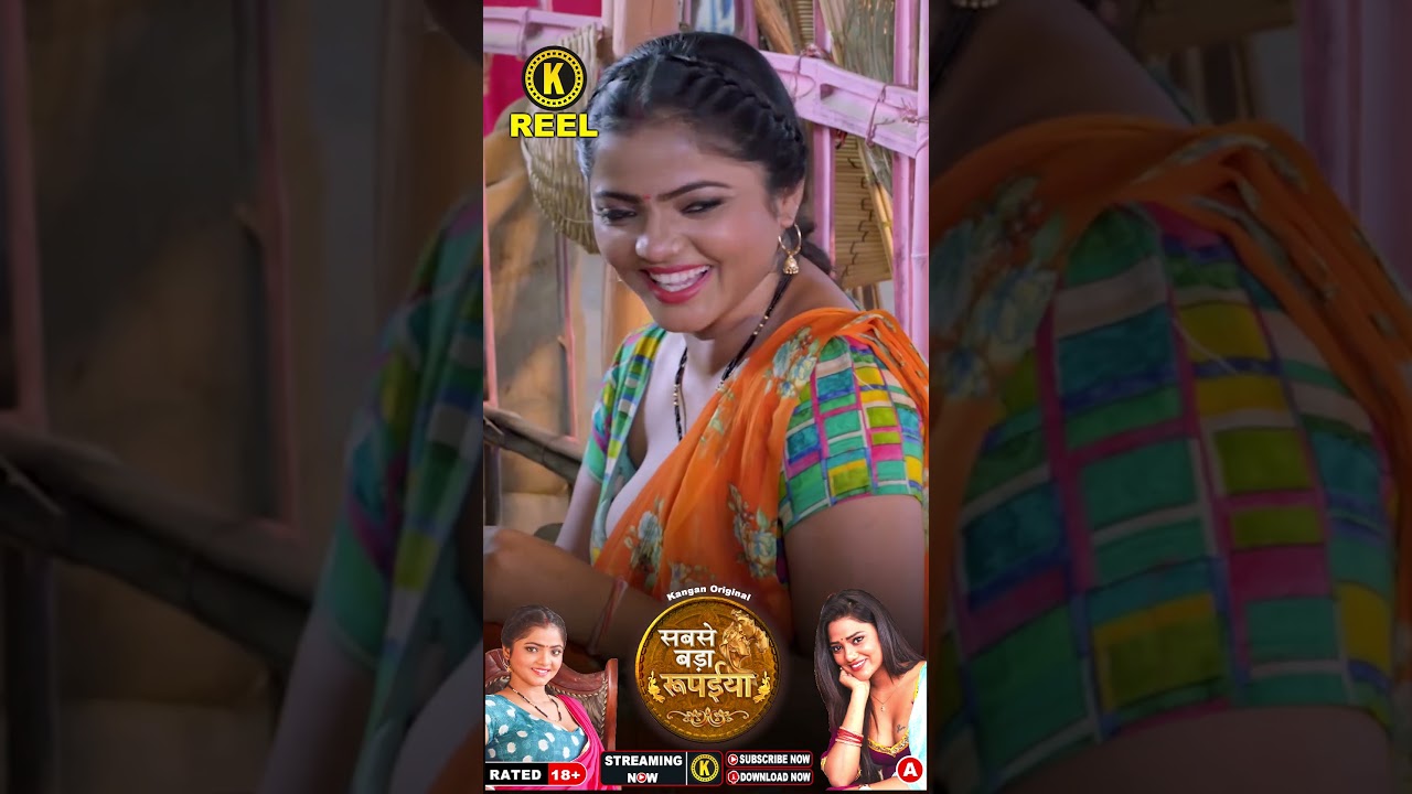 Sabse Bada Rupaiya Part-2 | Kangan Original Reel