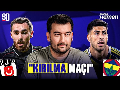 “EN İYİ MAÇI OLMASINI BEKLİYORUM” | Beşiktaş - Fenerbahçe, Yalçın - Tedesco, Orkun - İsmail, Asensio