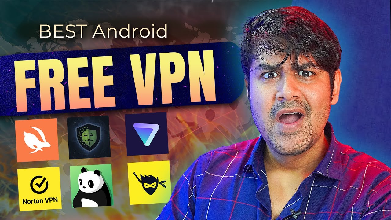 Top Free VPNs for Android – Unlimited & No Logs 🚀