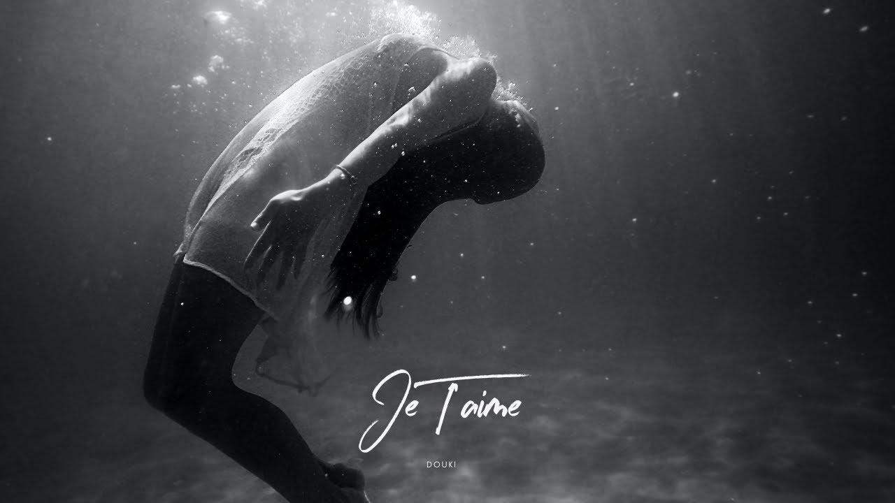 Douki - Je T'aime 🎶 Official Lyrics & Music Video