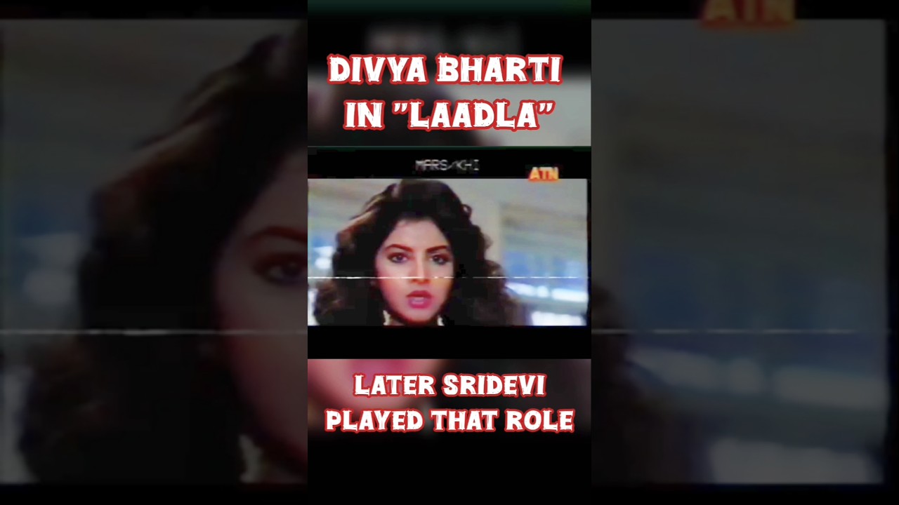 Divya Bharti's Deleted Scene from Laadla (1994) 🎬