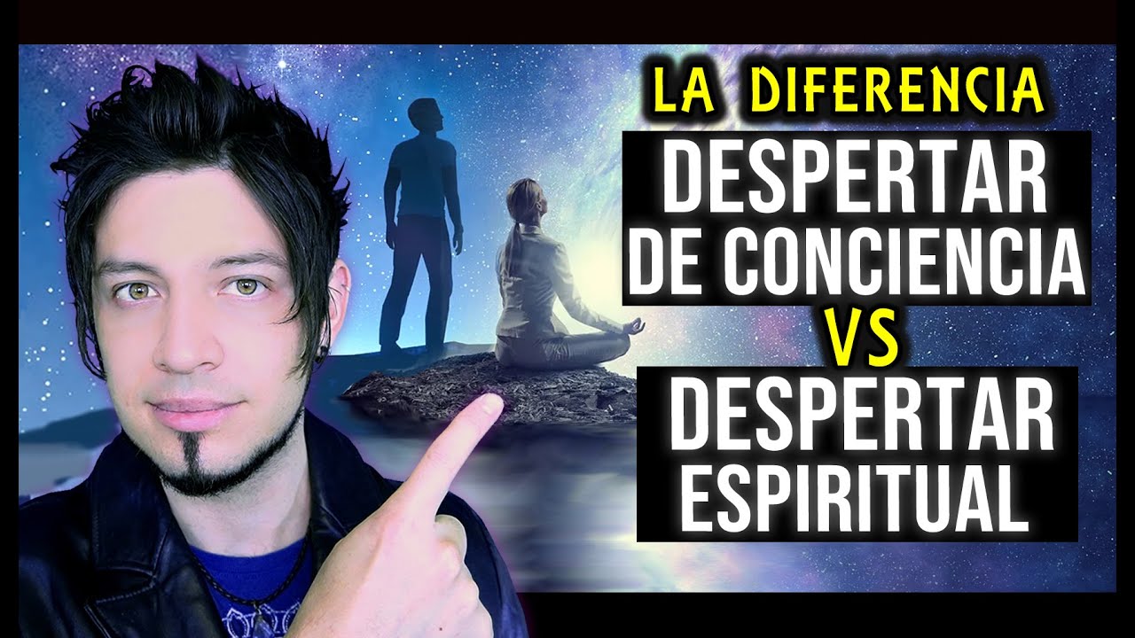 Diferencias entre Despertar de Conciencia y Espiritual 🌟