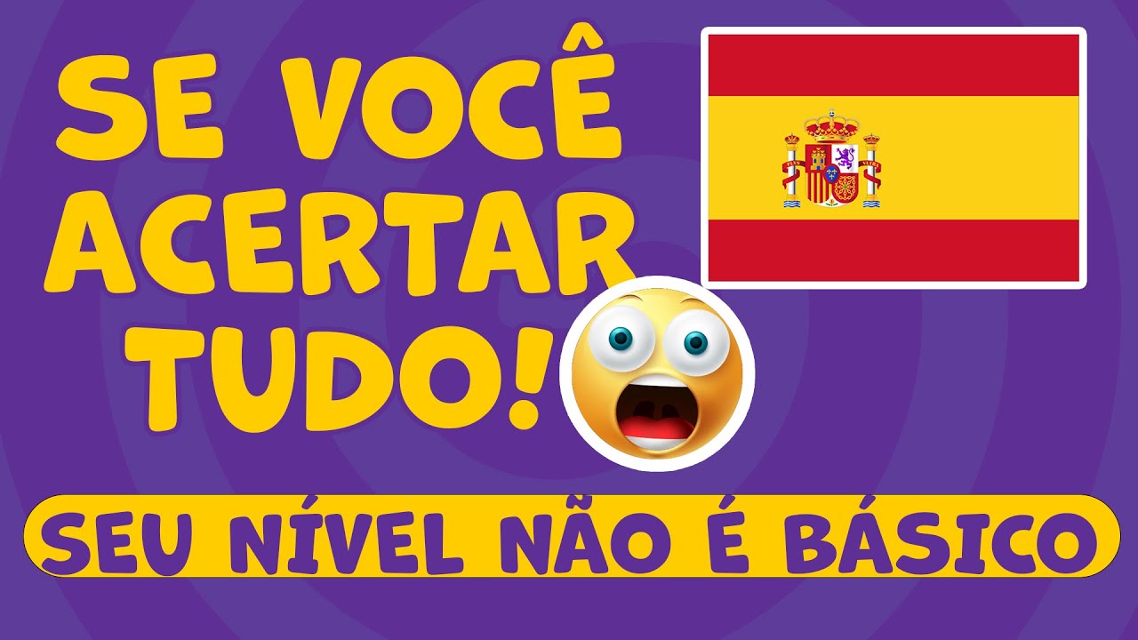 Teste de Espanhol ✅ Você acerta tudo? 😮