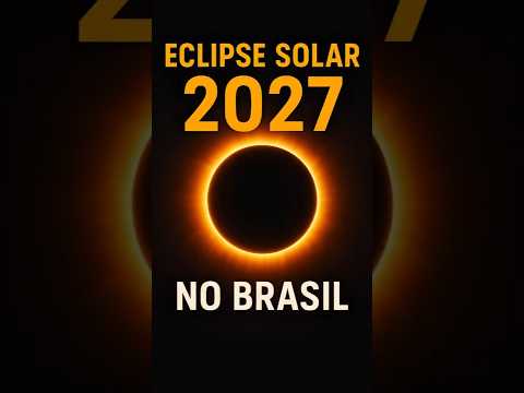 Em 6 de fevereiro de 2027 o SOL vai sumir no Brasil! #eclipse  #astronomia  #eclipsesolar #universo