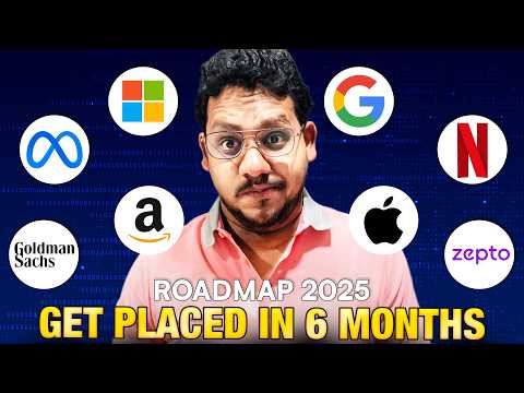 Placement Strategy 2025 | Roadmap to Crack Tech Job in 6 months