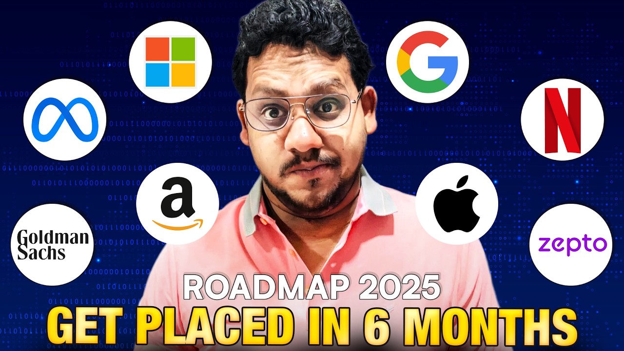 Placement Strategy 2025 | Roadmap to Crack Tech Job in 6 months