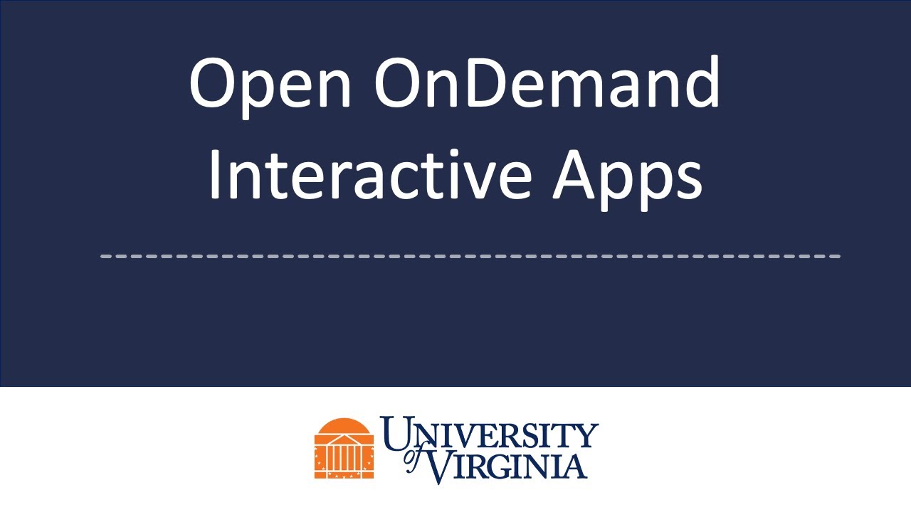 Open OnDemand Interactive Apps Overview