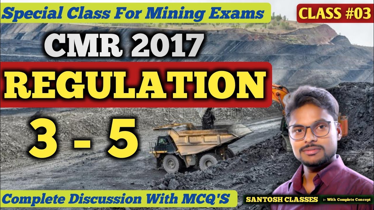 CMR 2017 Regulation 03-05 Class 03 with MCQs by Santosh Sir