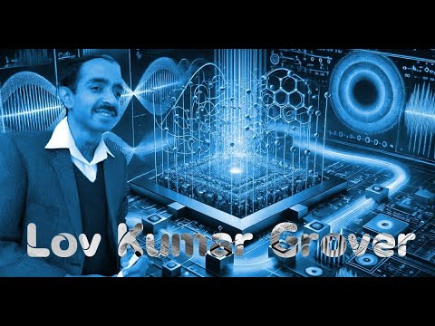 Lov Kumar Grover: Pionier der Quantenforschung 🔍