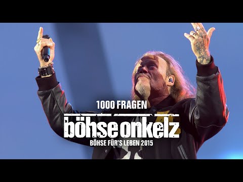 Böhse Onkelz - 1000 Fragen (Böhse für's Leben 2015)