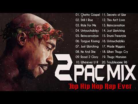 2Pac Shakur Rap Mix 2022 - Nonstop Tupac Shakur Songs - Best New Tupac Shakur Songs 2022 Full Album