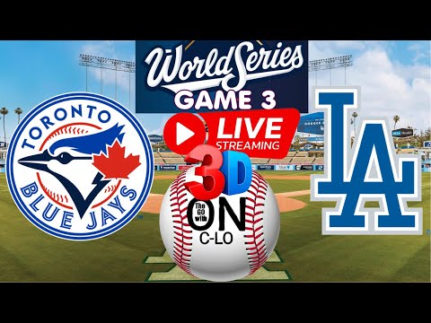 🔴Los Angeles Dodgers vs Toronto Blue Jays.World Series Game 3 Live MLB⚾Play by Play 3D Presentation