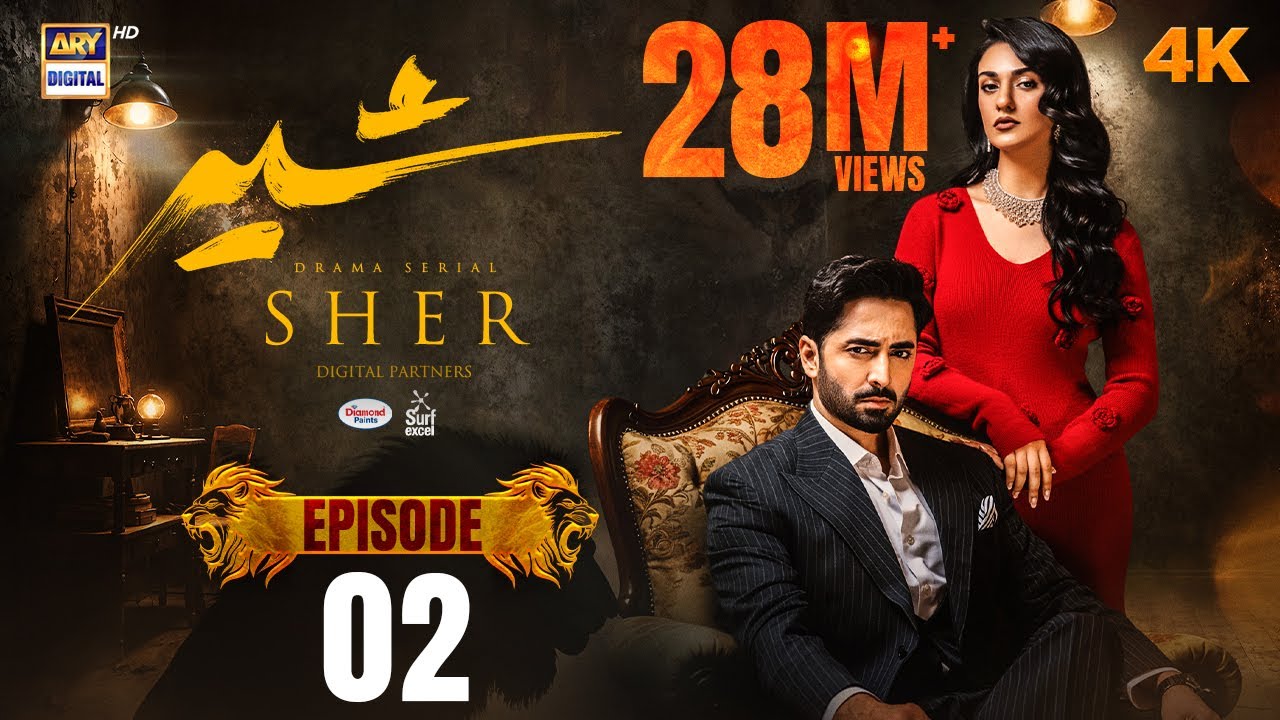 Sher Episode 2 | Danish Taimoor & Sarah Khan | 22 May 2025