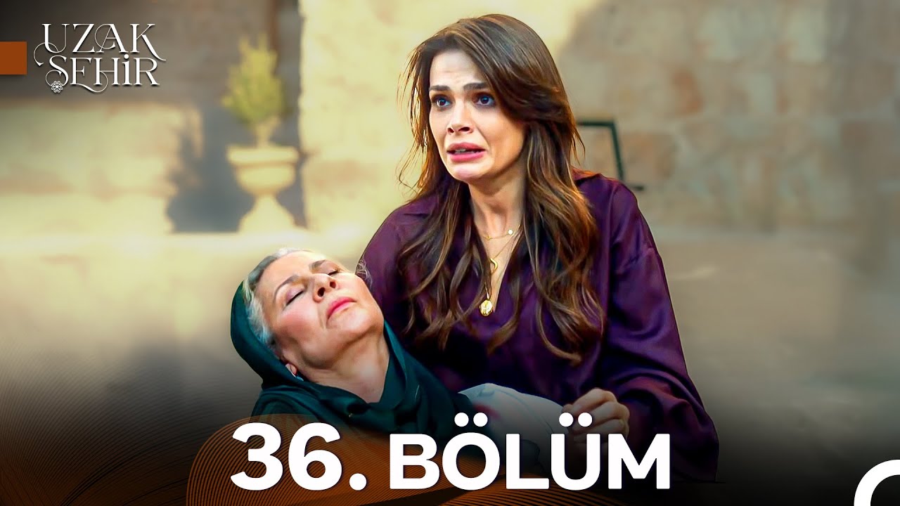 Uzak Şehir 36. Bölüm (3 Kasım 2025) – Tüm Bölümler PuhuTV’de! 🎬