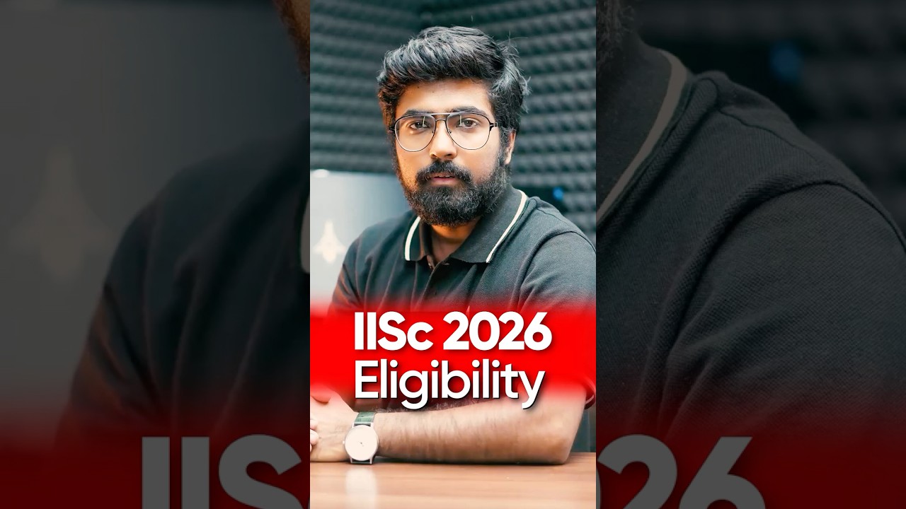 IISc Bangalore 2026 Eligibility Updated π¨