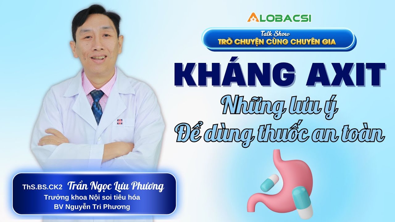 Hướng Dẫn An Toàn Khi Dùng Thuốc Kháng Axit 🩺