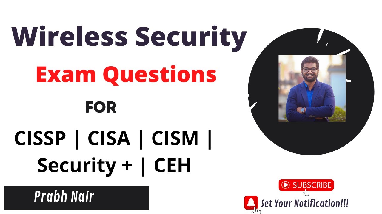 Master Wireless Security for CISSP, CISA & CISM Exams 🔐