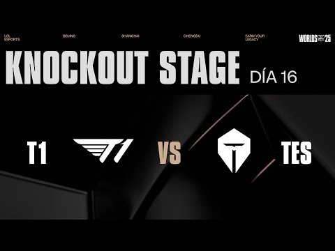 T1 vs TES | WORLDS 2025 | Knockout - Semifinal | Día 16