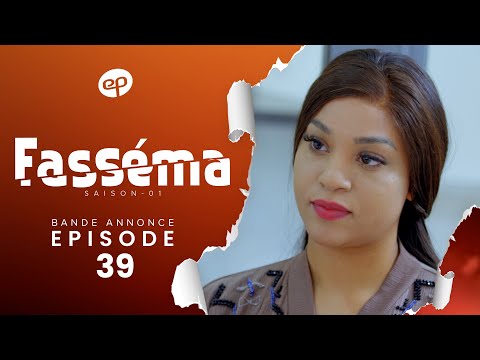 FASSĂMA - Saison 1 - Episode 39 : Bande Annonce