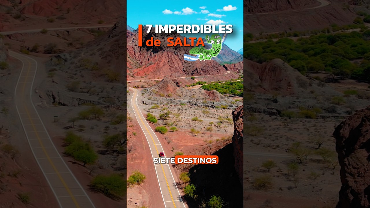 Los 7 destinos imprescindibles de Salta para tu próximo viaje