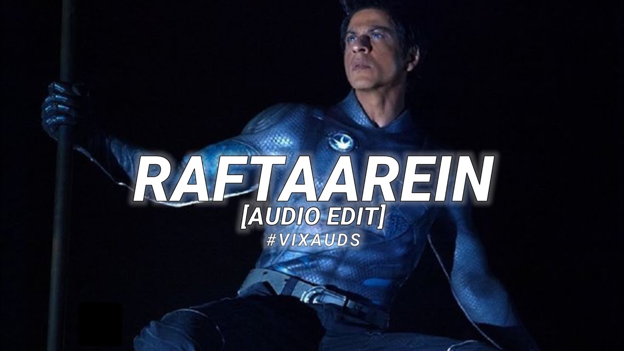 Raftaarein (Ra.One) - Vishal Dadlani (Audio Edit) 🎶