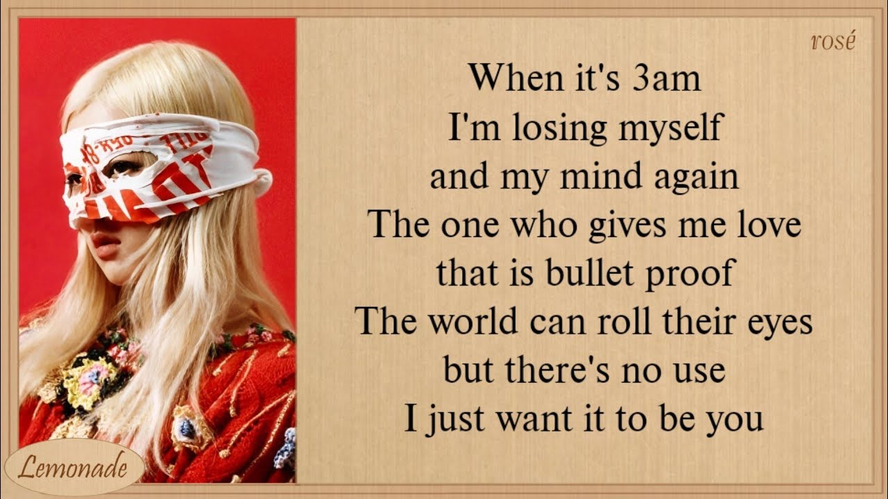 ROSÉ - 3AM Lyrics 🎶