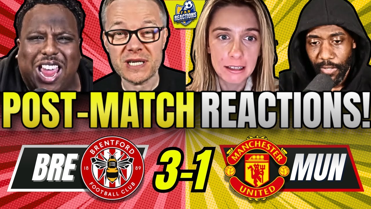 Man Utd Fans React to 3-1 Loss Against Brentford ⚽ | Premier League Post-Match Reactions