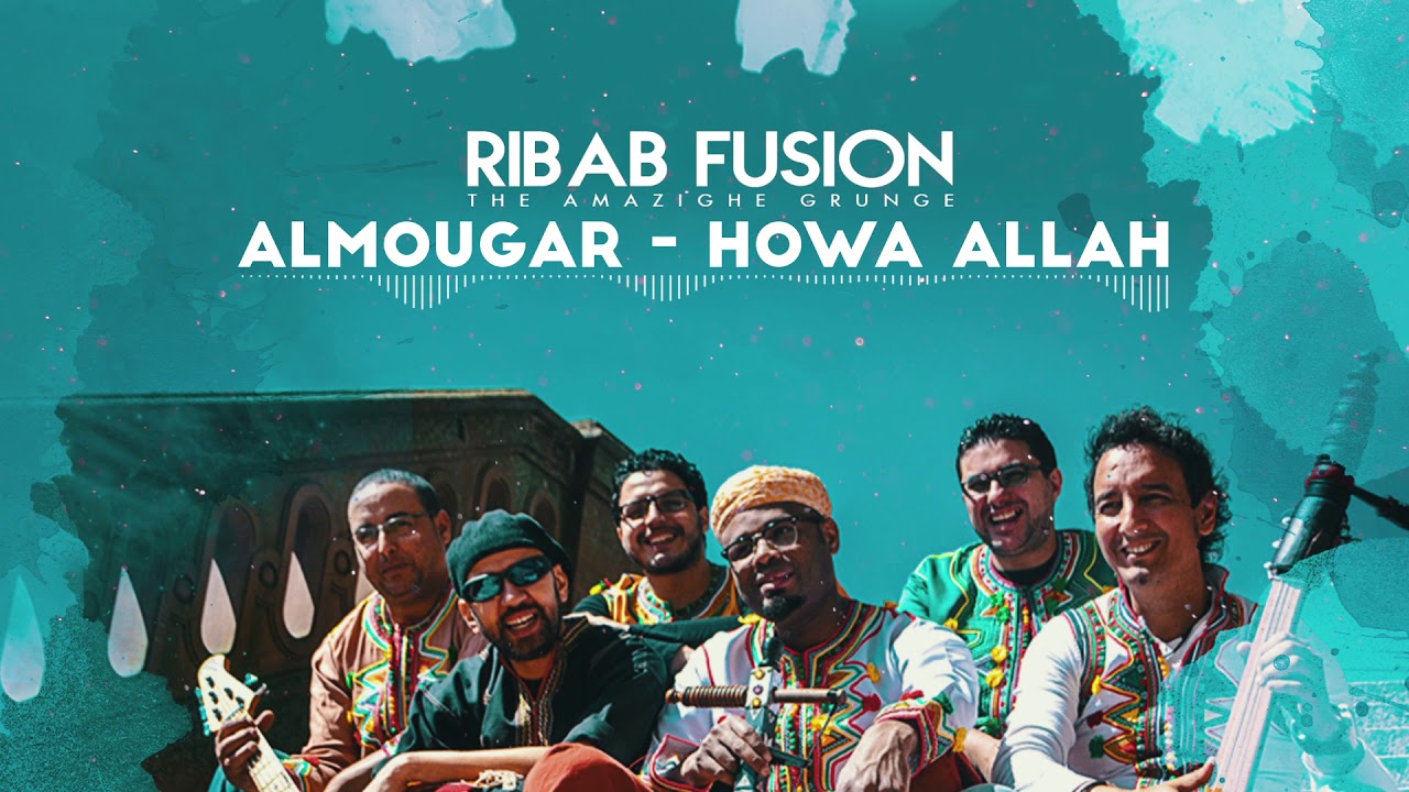 Ribab Fusion - Howa Allah (Album Almougar) | 2016