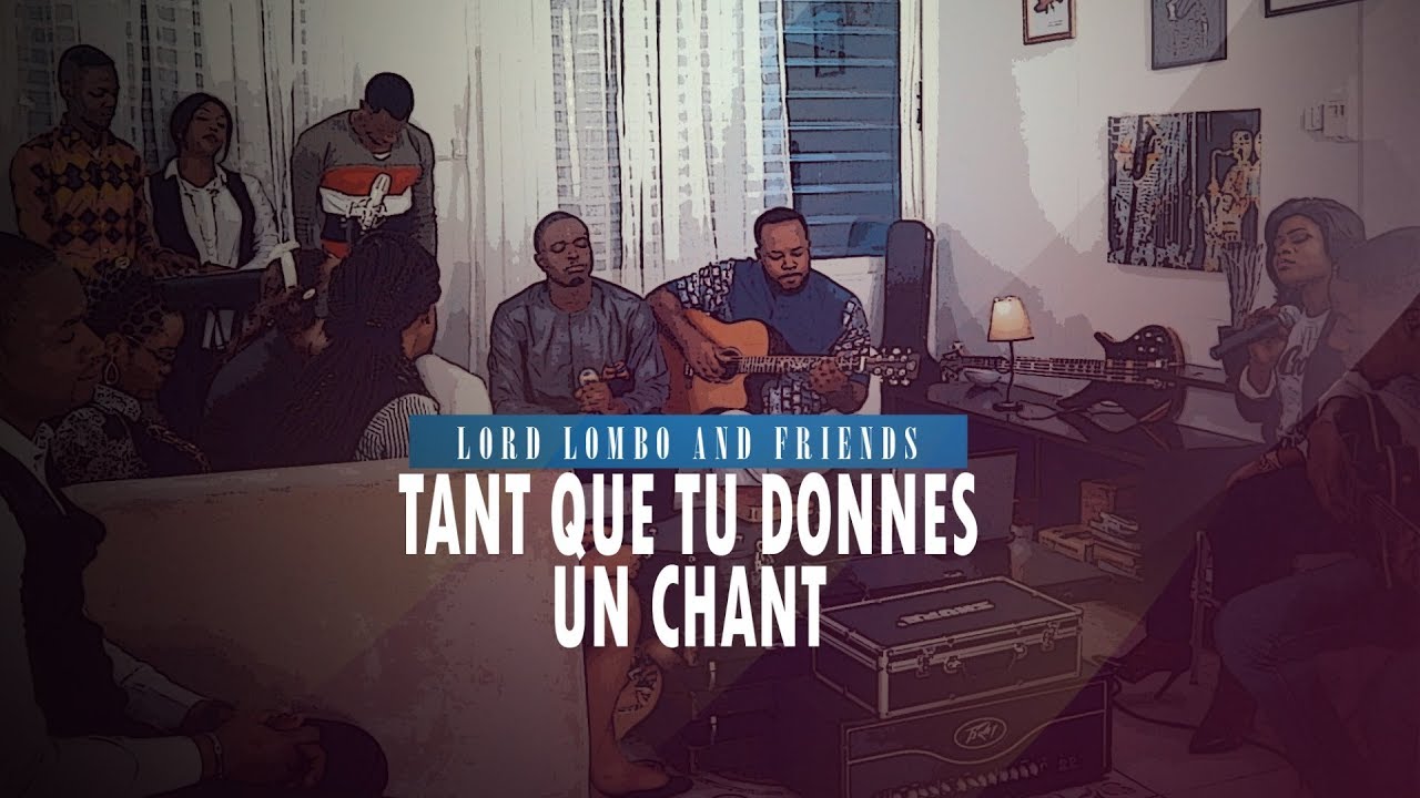 Lord Lombo & Rachel Anyeme - ''TANT QUE TU DONNES UN CHANT'' | New Release 🎶