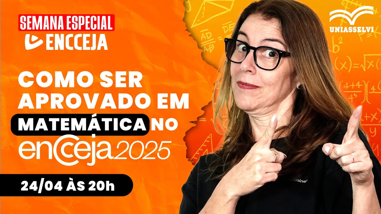 Dicas Infalíveis para Ser Aprovado em Matemática no ENCCEJA 2025 📚