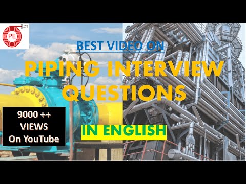 Piping Interview Questions - Piping Engineers
