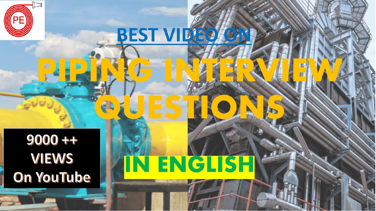 Top Piping Engineer Interview Questions & Answers for Success 🔧