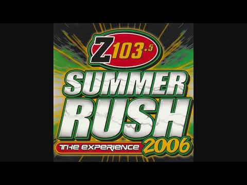Z103.5 Summer Rush 2006 - Mixed By DJ Danny D