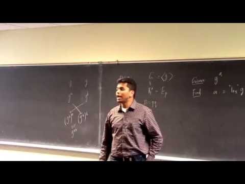 Cryptographic Protocols By Sunil Chebolu, Undergraduate Colloquium in Mathematics ISU, Part-2
