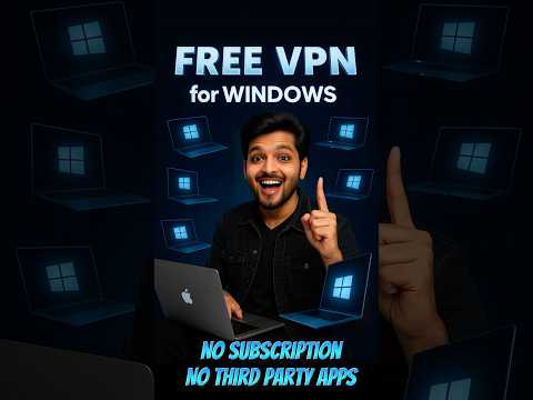 Free VPN for Windows | No Subscription No Third-party Apps required 🔥