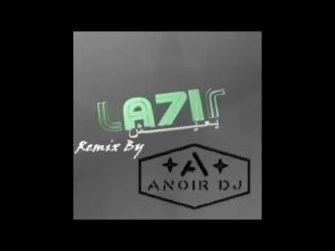 AnoiR DJ Feat La7ir Jit N3oum Explicit Remix 2018