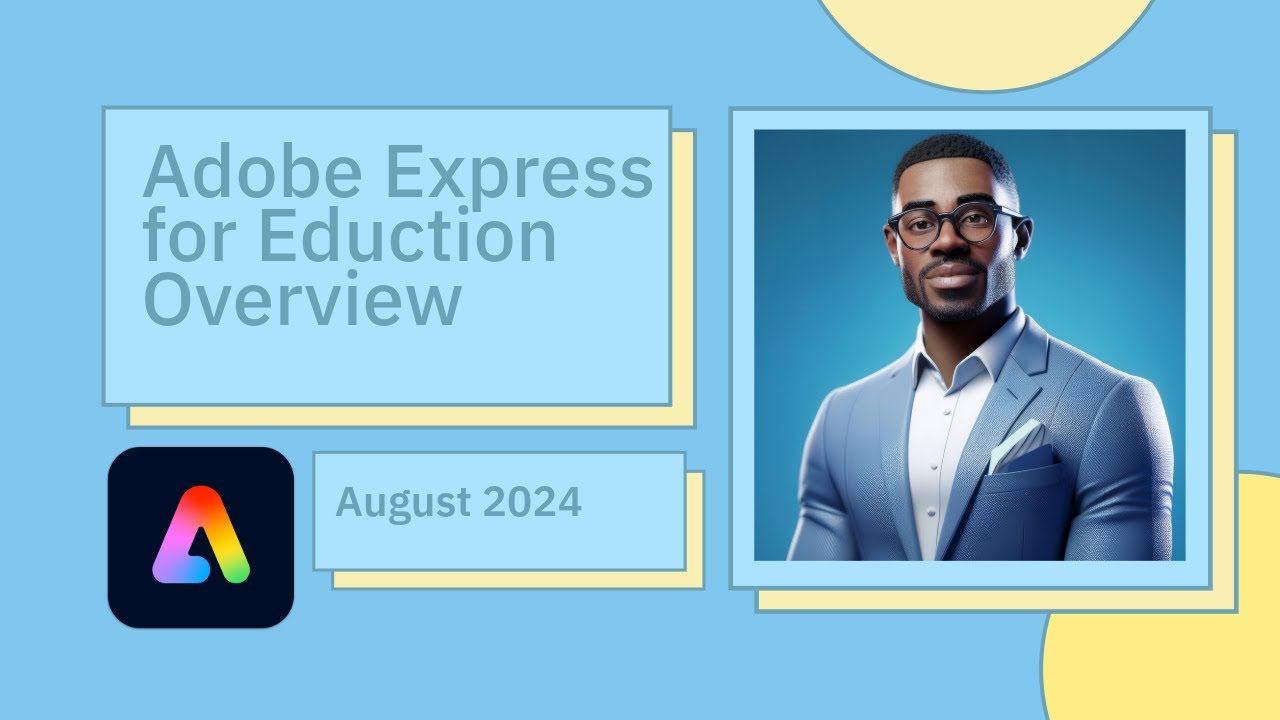 Adobe Express for Education: Getting Started (Aug 2024)