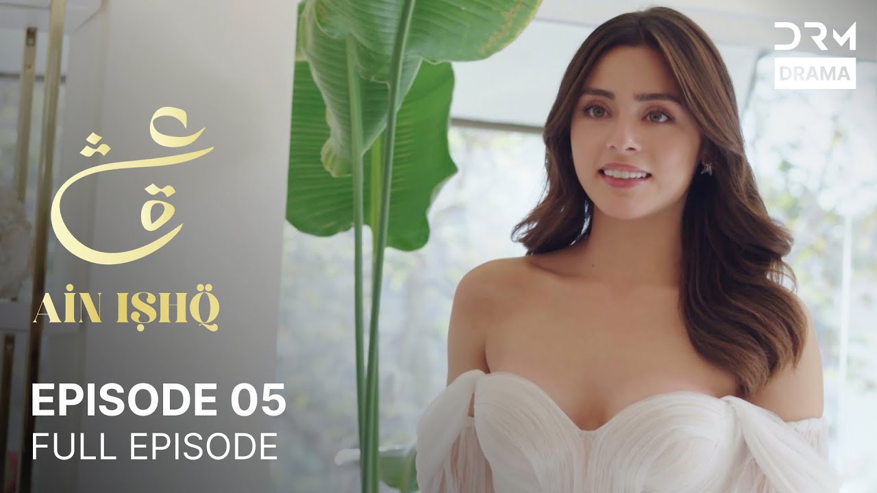 Ain Ishq Episode 05 | Urdu Dubbed Turkish Drama