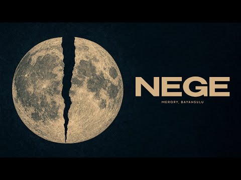 MERQRY, BAYANSULU - NEGE