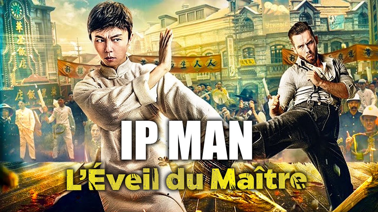 IP MAN : L'éveil du Maître – Film Complet en Français | Action & Kung Fu