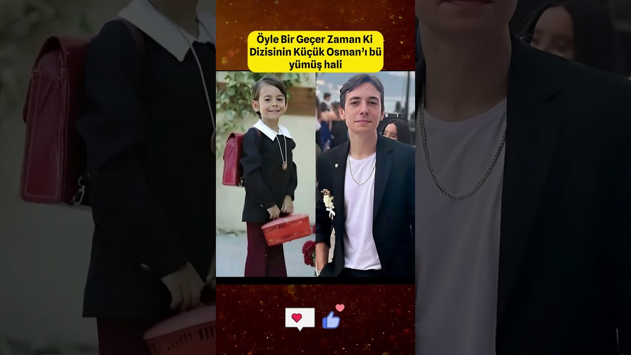 Öyle Bir Geçer Zaman Ki'nin Küçük Osman'ı Büyümüş Hali 🎬