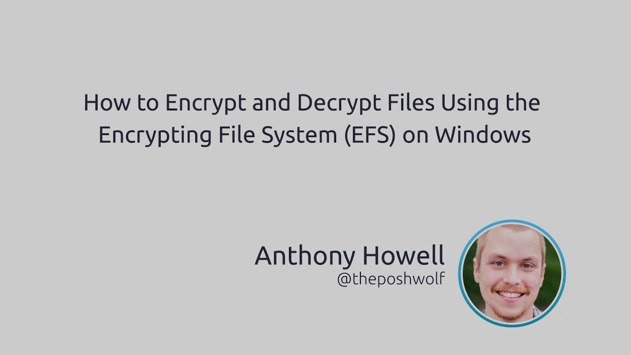 Encrypt & Decrypt Files with Windows EFS 🔒