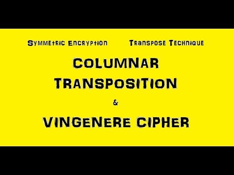 Columnar Transposition & Vigenere Cipher in Hindi