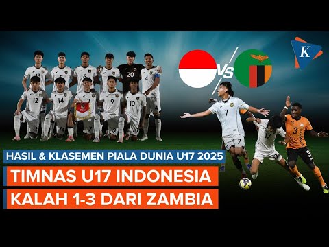Hasil dan Klasemen Piala Dunia U17 2025: Timnas Indonesia Kalah dari Zambia 1-3