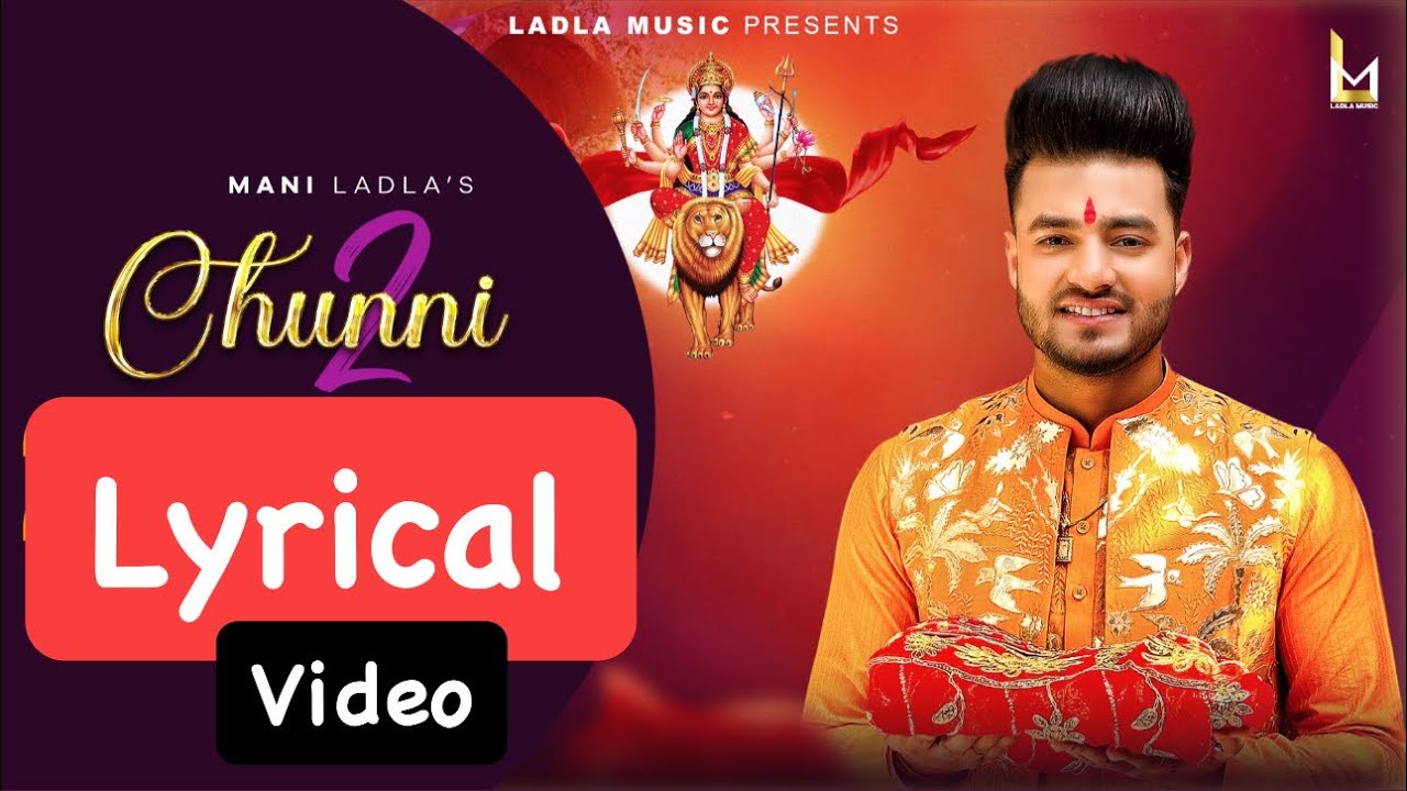 Chunni 2 Lyrical Video 🎶 | Mani Ladla | Ladla Music 2023