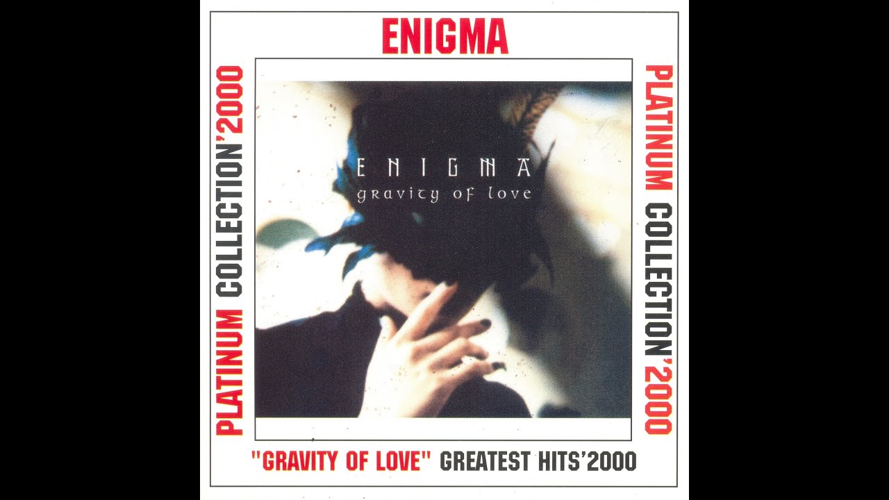 Enigma - Gravity of Love (Greatest Hits Compilation)