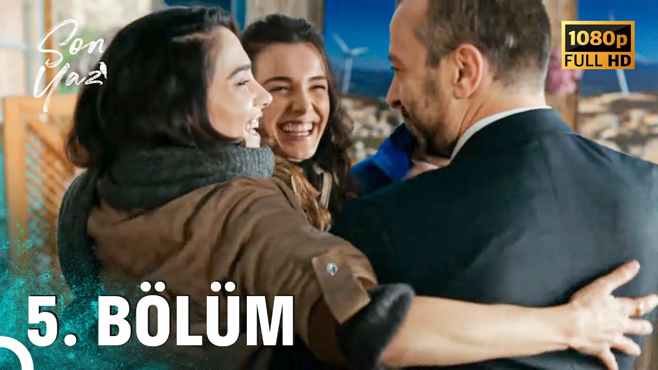 Son Yaz 5. Bölüm (FULL HD) – Heyecan Dolu Yeni Bölüm İçin Tıkla! 📺