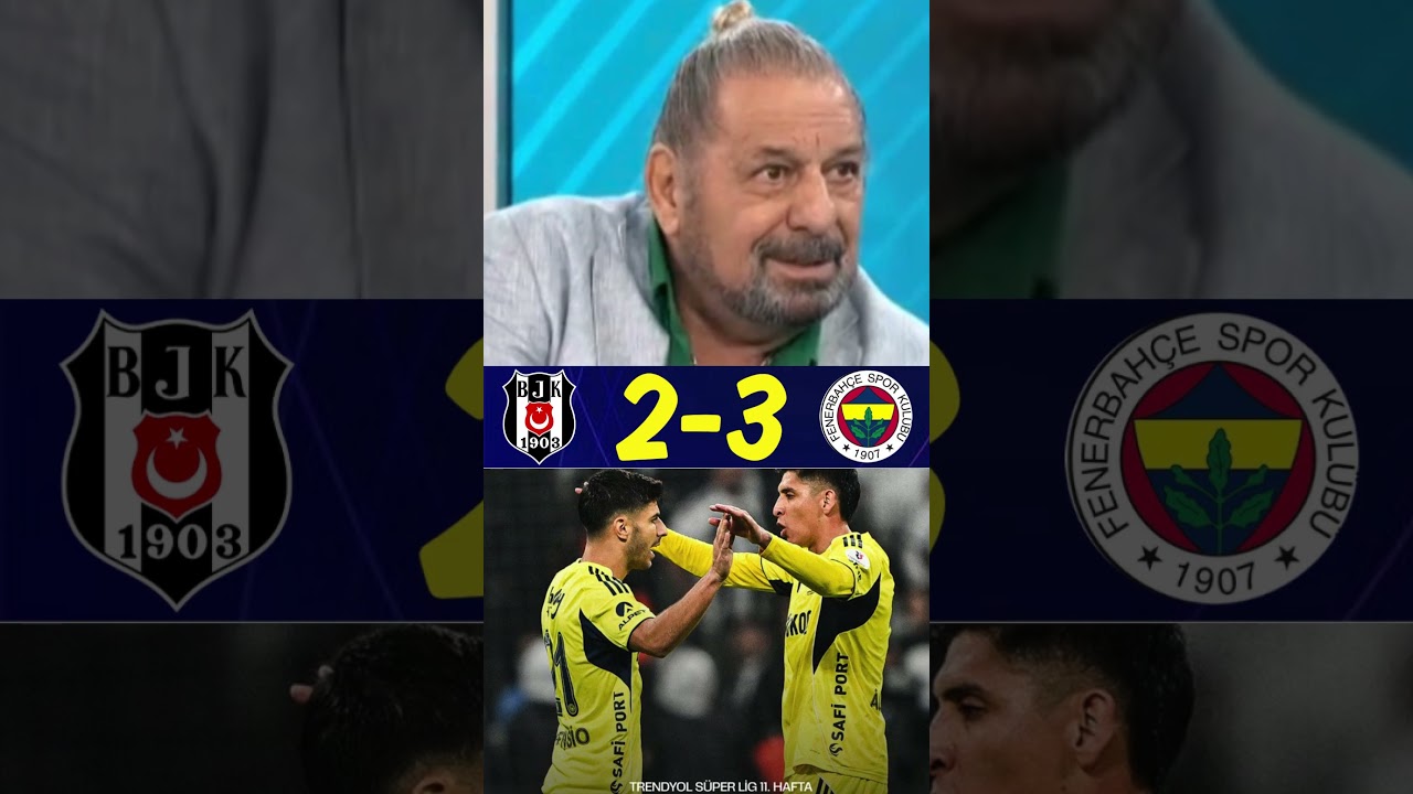 Fenerbahçe's Thrilling 3-2 Victory Over Beşiktaş – Erman Toroğlu's Expert Analysis ⚽