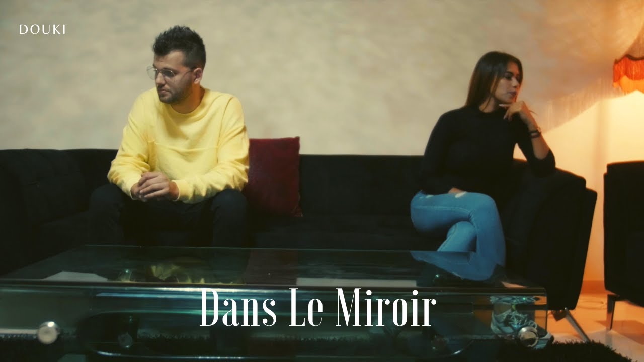 Douki - Dans Le Miroir 🎶 | Official Music Video & Lyrics